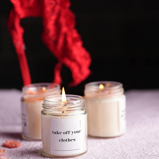 Valentine Candle Gift For Girlfriend and Boyfriend - Take Off Your Clothes Scented Candle